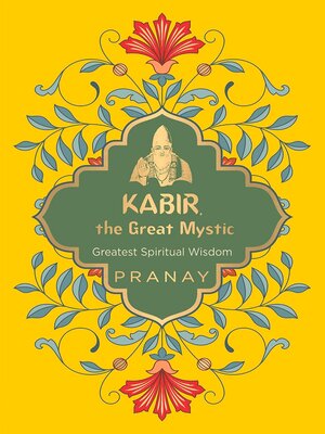 cover image of Kabir, the Great Mystic